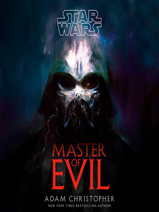 Title details for Star Wars: Master of Evil by Adam Christopher - Available